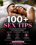 100+ SEX TIPS (The Ultimate Intimacy Guide for Couples & singles)